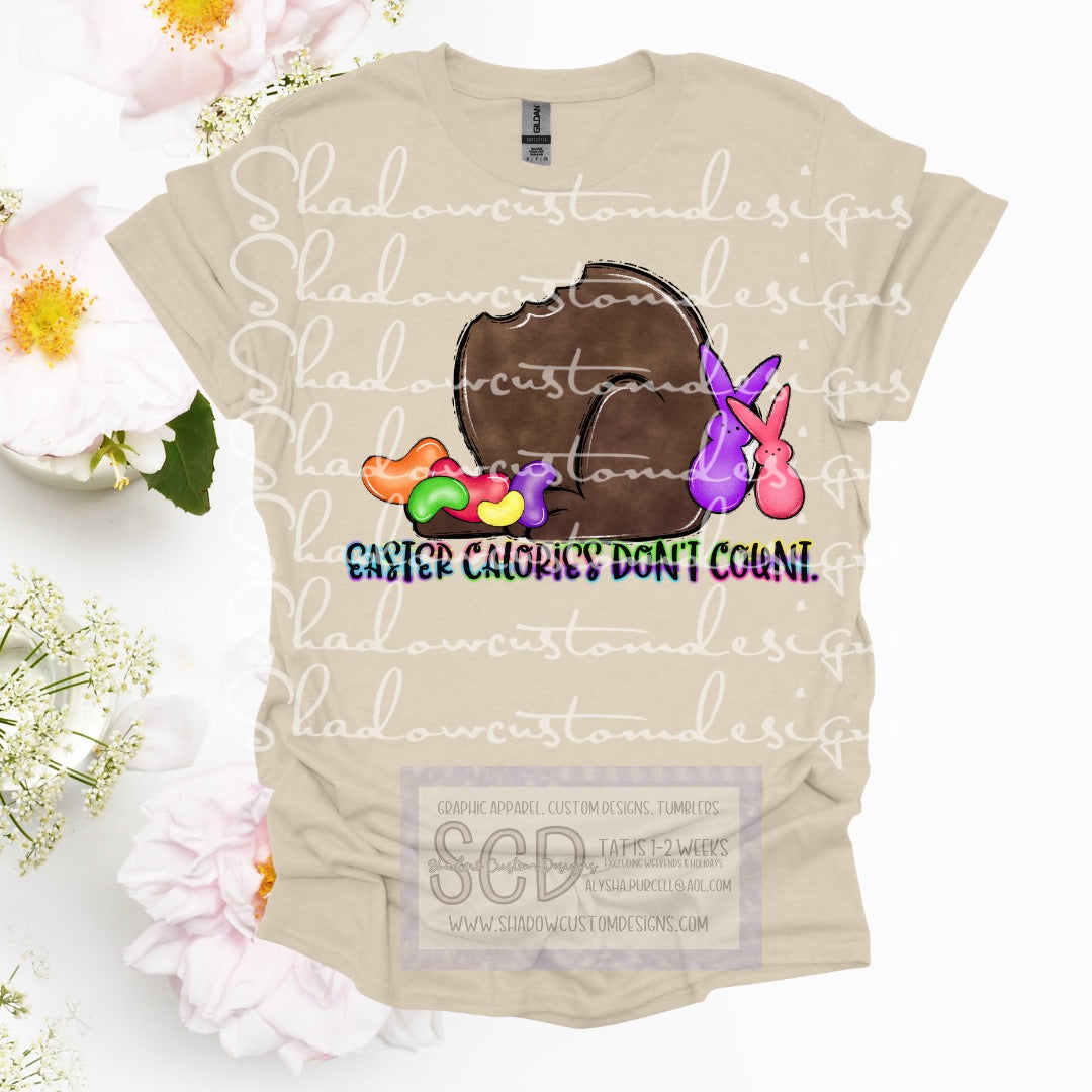 Easter Calories Don’t Count Shirt