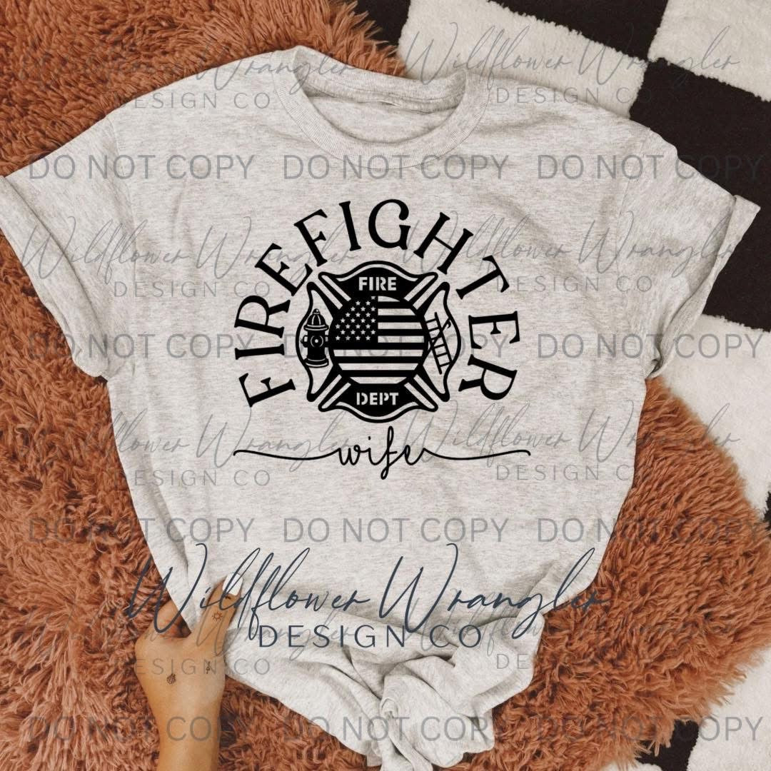 FireFighter Wife Shirt