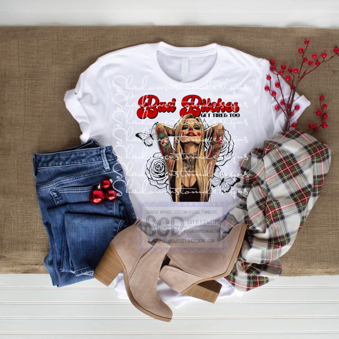 Bad Bitches Shirt