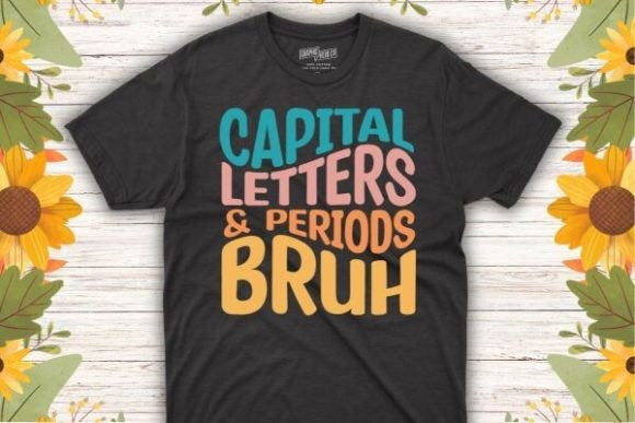 Capital Letters & Periods Shirt
