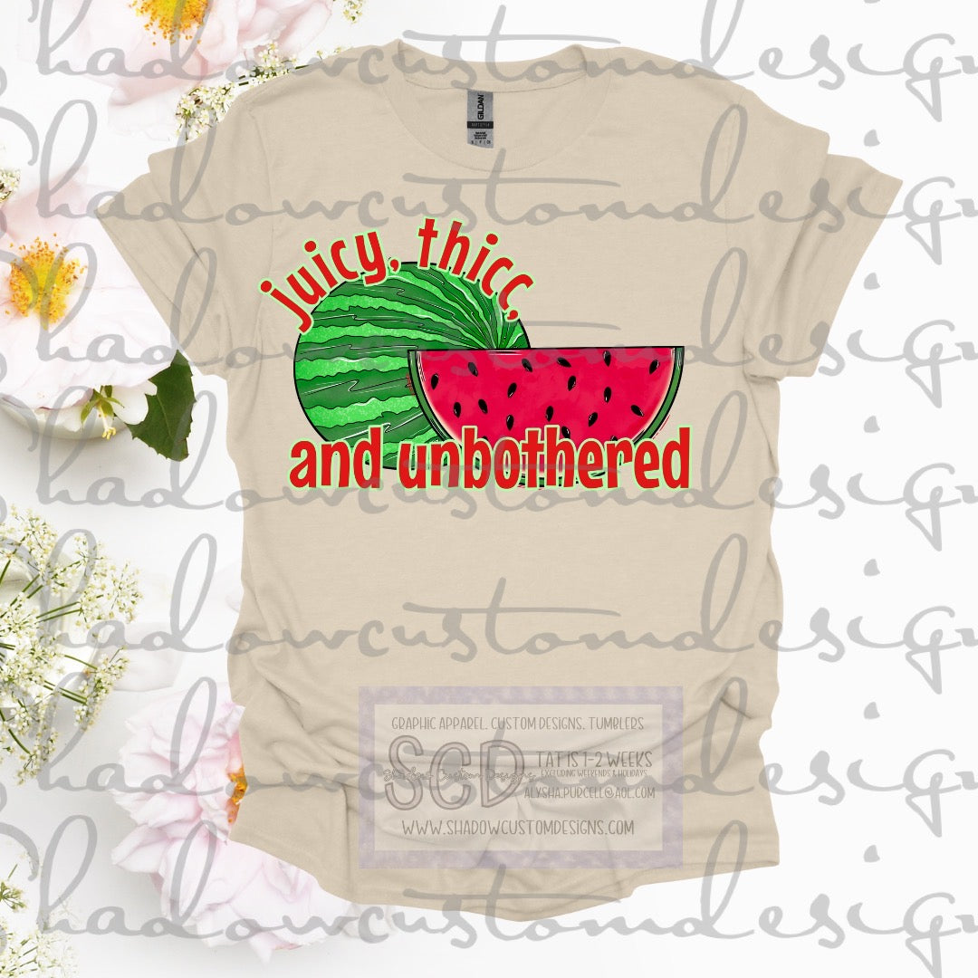 Juicy, Thicc, and Unbothered Shirt