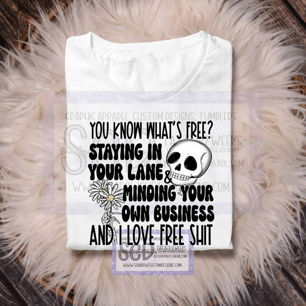 I Love Free Shit Shirt