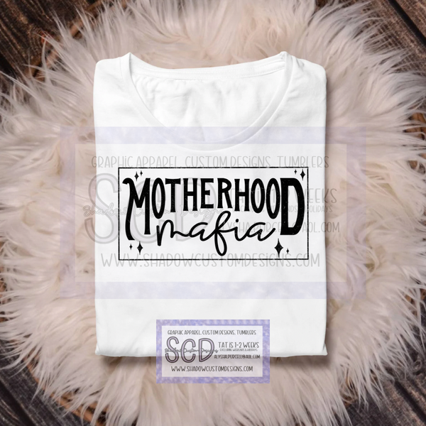 Motherhood Mafia Shirt