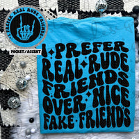 Real Rude Friends Shirt