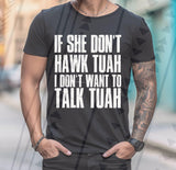 Don’t Want to Talk Tuah Shirt