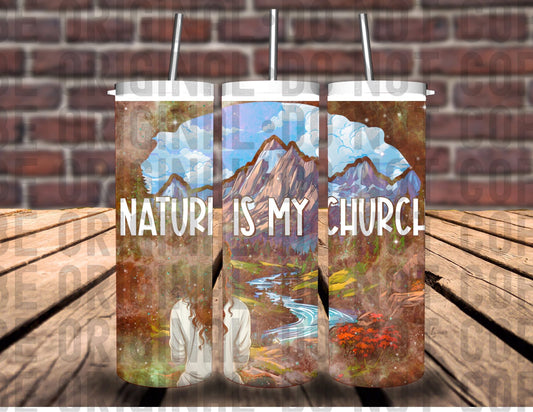 Nature is my Church Tumbler