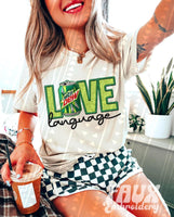 Love Language MtD Shirt