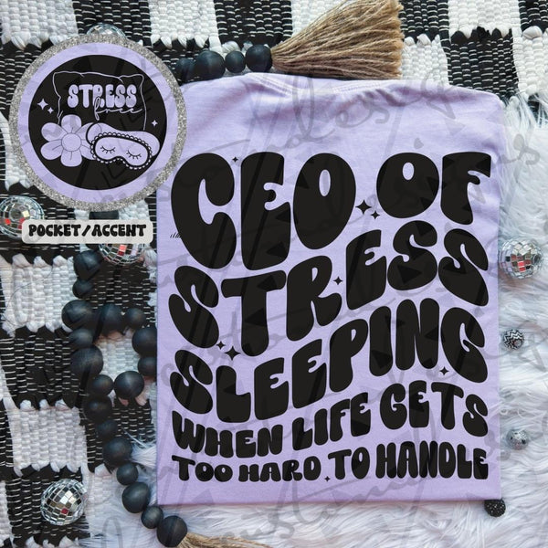 CEO Stress Sleeping Shirt