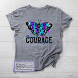 Courage to Stay Alive Shirt