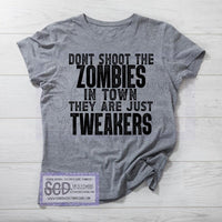 Zombie Tweakers Shirt