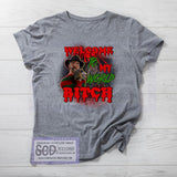 Welcome to my World Bitches Shirt