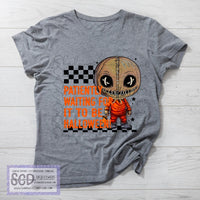 Patiently Waiting Horror Shirt