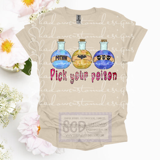 Pick Your Poison Shirt