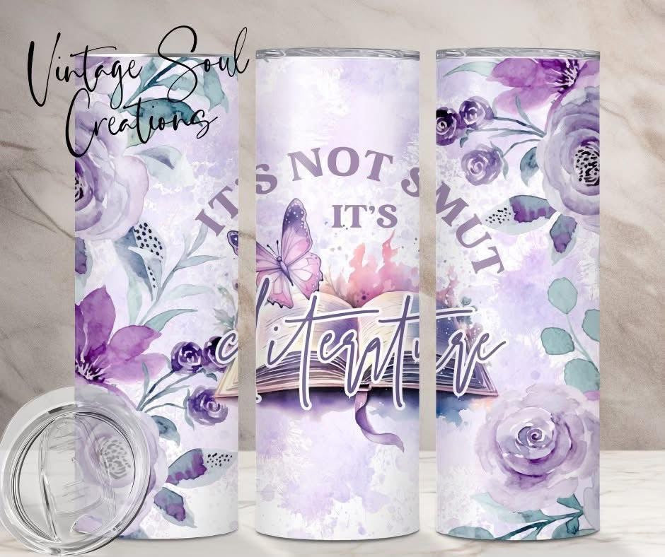 Not Smut - It's Literature Tumbler