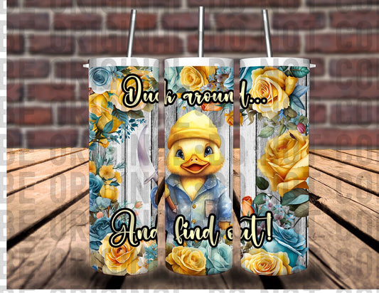 Duck Around Tumbler