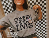 Coffee Saves Lives Shirt